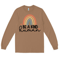 Be A Kind Long Sleeve Tee | Teevron