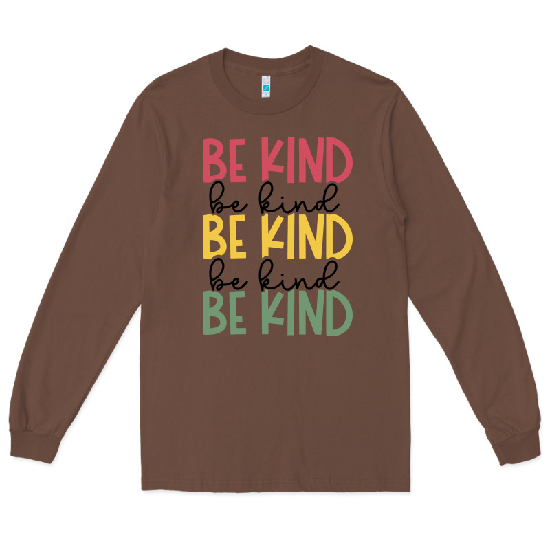 Kind Long Sleeve Tee by Unal Design | Teevron