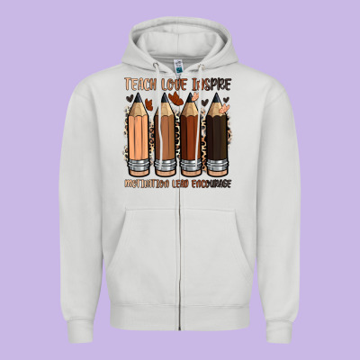 Teach Love Inspire Motivation Lead Encourage Zipper Hoodie Designed By Zillion Design Studio