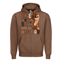Chestnut one month can't hold our history Zipper Hoodie - Zillion Design Studio