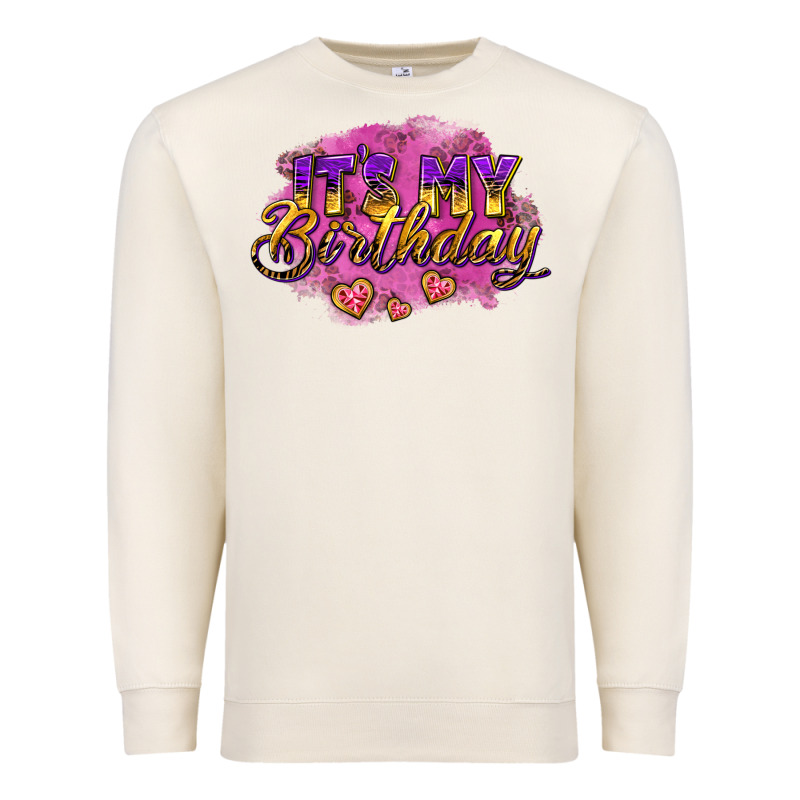 It's My Birthday Premium Sweatshirt by AdoDesignShop | Teevron