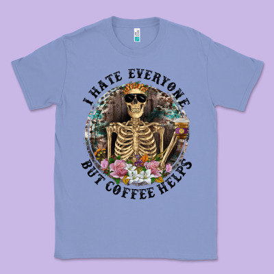 I Hate Everyone But Coffee Helps With Flowers Classic Tee Designed By Ranaportraitstore