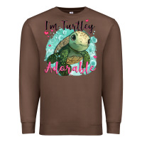 Chestnut i'm turtley adorable Premium Sweatshirt - JahusDesignShop