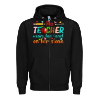 Black this teacher wears her heart on her sleeve Zipper Hoodie - texasbilliewilder