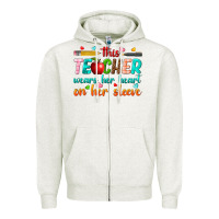 Oatmeal Heather this teacher wears her heart on her sleeve Zipper Hoodie - texasbilliewilder