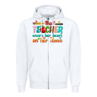 White this teacher wears her heart on her sleeve Zipper Hoodie - texasbilliewilder
