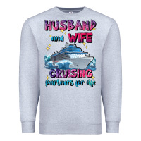 Heather Grey husband and wife cruising partners for life Premium Sweatshirt - JahusDesignShop