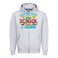 Heather Grey watch out pre school here i come Zipper Hoodie - texasbilliewilder