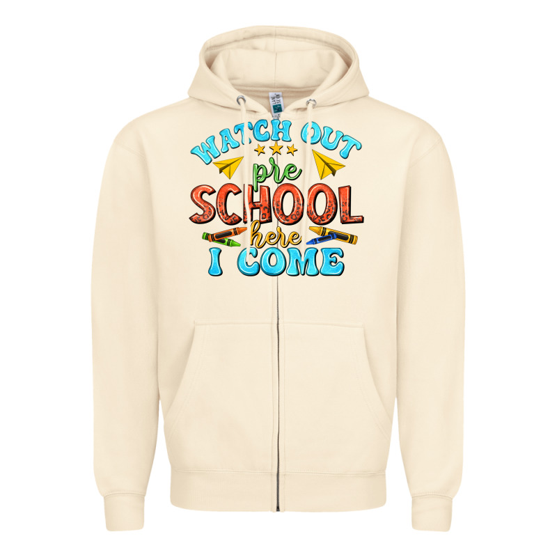 Watch Out Pre School Here I Come Zipper Hoodie by texasbilliewilder | Teevron