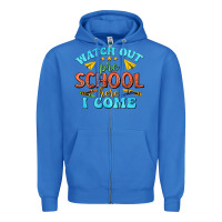 True Royal watch out pre school here i come Zipper Hoodie - texasbilliewilder