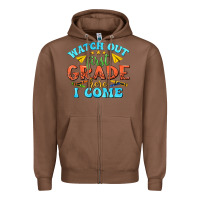Chestnut watch out first grade here i come Zipper Hoodie - texasbilliewilder