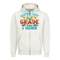 Oatmeal Heather watch out first grade here i come Zipper Hoodie - texasbilliewilder