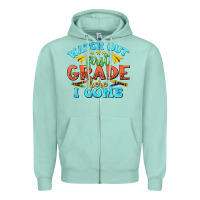 Seafoam watch out first grade here i come Zipper Hoodie - texasbilliewilder