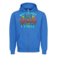 True Royal watch out first grade here i come Zipper Hoodie - texasbilliewilder