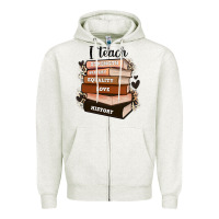 Oatmeal Heather i teach strength bravery equality love history Zipper Hoodie - Zillion Design Studio