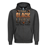 Charcoal Heather i teach black lives and they matter Zipper Hoodie - Zillion Design Studio