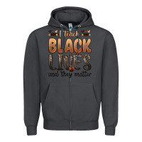 Smoke i teach black lives and they matter Zipper Hoodie - Zillion Design Studio