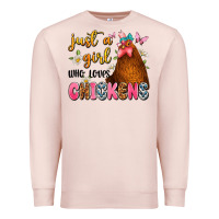 Pale Pink just a girl who loves chickens Premium Sweatshirt - JahusDesignShop
