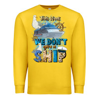 Lemon this week we don't give a ship Premium Sweatshirt - JahusDesignShop