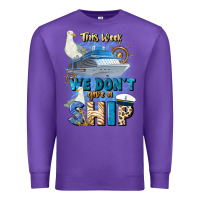 Purple this week we don't give a ship Premium Sweatshirt - JahusDesignShop