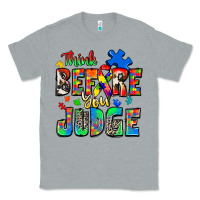 Heather Grey think before you judge autism Classic Tee - Zillion Design Studio