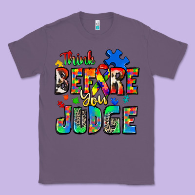Classic Tee think before you judge autism