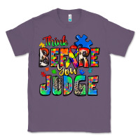 Lavender think before you judge autism Classic Tee - Zillion Design Studio