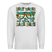 Oatmeal Heather boat waves sun rays aint nothing like lake days Premium Sweatshirt - AdoDesignShop