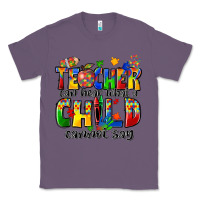 Lavender teacher can hear what a child cannot say Classic Tee - Zillion Design Studio