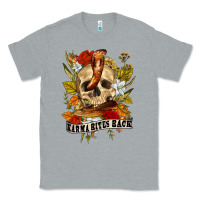 Heather Grey karma bites back Classic Tee - RanaPortraitStore