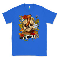 True Royal karma bites back Classic Tee - RanaPortraitStore