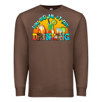 Chestnut you  had me at day drınkıng Premium Sweatshirt - AdoDesignShop