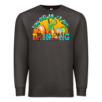 Smoke you  had me at day drınkıng Premium Sweatshirt - AdoDesignShop