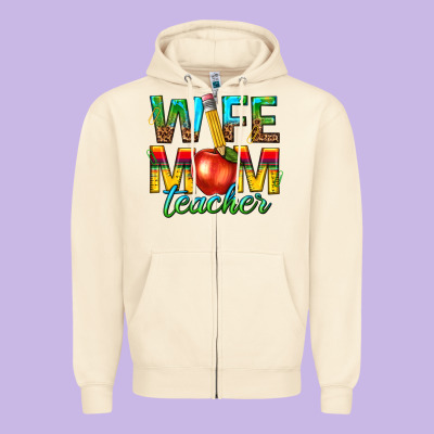 Zipper Hoodie wife mom teacher