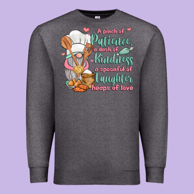 A Pinch Of Patience A Dash Of Kindness A Spoonful Premium Sweatshirt Designed By Jahusdesignshop