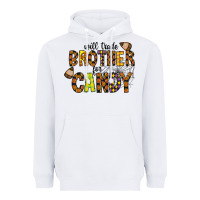 White Will Trade Brother For Candy Heavyweight Hoodie - CowhideDigitalArt