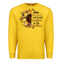Lemon when you can't find the sunshine be the sunshine Premium Sweatshirt - JahusDesignShop