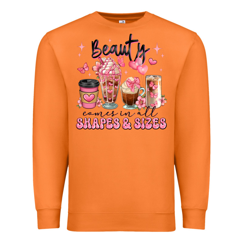 Beauty Comes In All Shapes And Sizes Coffee Cups Premium Sweatshirt by JahusDesignShop | Teevron