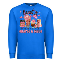 True Royal beauty comes in all shapes and sizes coffee cups Premium Sweatshirt - JahusDesignShop
