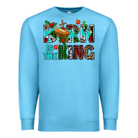 Ocean Blue born is the king Premium Sweatshirt - AdoDesignShop