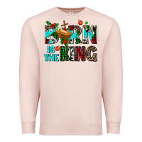 Pale Pink born is the king Premium Sweatshirt - AdoDesignShop