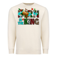 Sandshell born is the king Premium Sweatshirt - AdoDesignShop