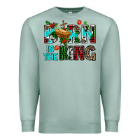Seafoam born is the king Premium Sweatshirt - AdoDesignShop