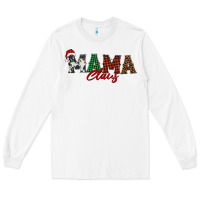 Mama Claus Long Sleeve Tee | Teevron