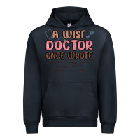 Navy a wise doctor once said Urban Hoodie - MaliasSmallBusiness