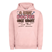 Pigment Salmon a wise doctor once said Urban Hoodie - MaliasSmallBusiness