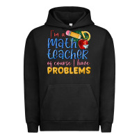 Pigment Black im a math teacher of course i have problems Urban Hoodie - MaliasSmallBusiness