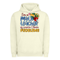 Pigment Pistachio im a math teacher of course i have problems Urban Hoodie - MaliasSmallBusiness