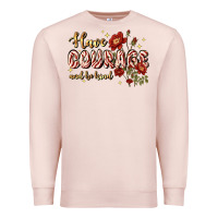 Pale Pink have courage and be kind Premium Sweatshirt - JahusDesignShop