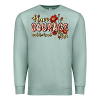 Seafoam have courage and be kind Premium Sweatshirt - JahusDesignShop